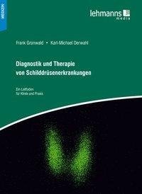 Diagnostik und Therapie von Schilddrüsenerkrankungen