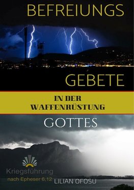 Befreiungsgebete in der Waffenrüstung Gottes