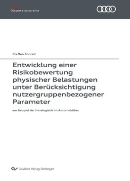 Entwicklung einer Risikobewertung physischer Belastungen unter Berücksichtigung nutzergruppenbezogener Parameter