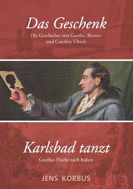 Das Geschenk & Karlsbad tanzt