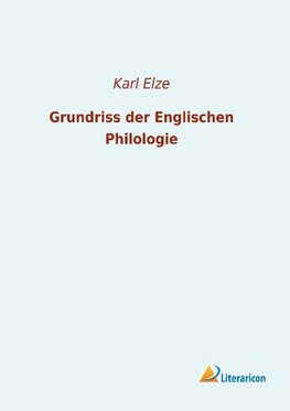 Grundriss der Englischen Philologie