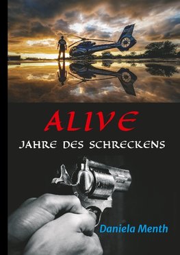 Alive - Jahre des Schreckens