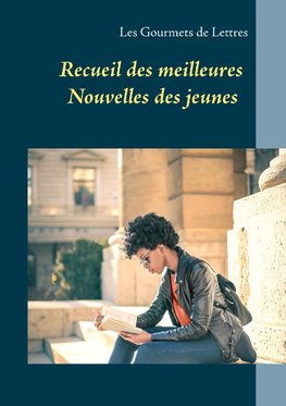 Recueil des meilleures nouvelles des jeunes