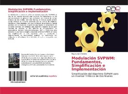 Modulación SVPWM: Fundamentos, Simplificación e Implementación