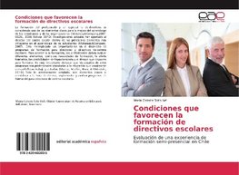 Condiciones que favorecen la formación de directivos escolares