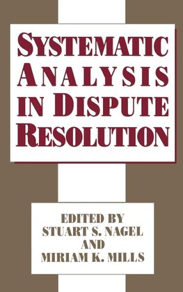 Systematic Analysis in Dispute Resolution