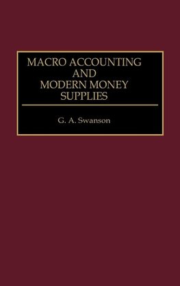 Macro Accounting and Modern Money Supplies