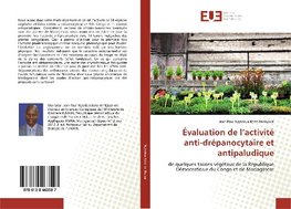 Évaluation de l'activité anti-drépanocytaire et antipaludique