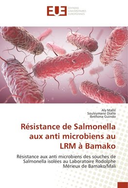 Résistance de Salmonella aux anti microbiens au LRM à Bamako