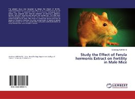 Study the Effect of Ferula hermonis Extract on Fertility in Male Mice