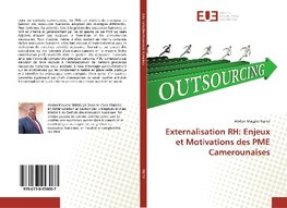 Externalisation RH: Enjeux et Motivations des PME Camerounaises