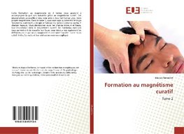 Formation au magnétisme curatif