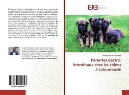 Parasites gastro-intestinaux chez les chiens à Lubumbashi