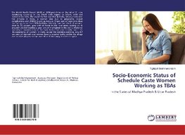 Socio-Economic Status of Schedule Caste Women Working as TBAs