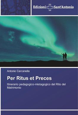 Per Ritus et Preces