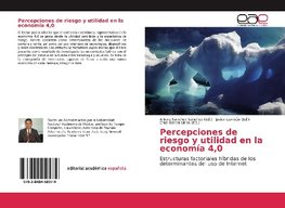 Percepciones de riesgo y utilidad en la economía 4,0