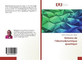 Notions de l'électrodynamique quantique