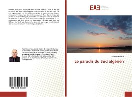 Le paradis du Sud algérien