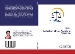 Evaluation of Lok Adalats in Rajasthan