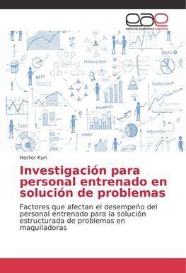 Investigación para personal entrenado en solución de problemas