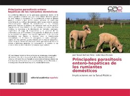 Principales parasitosis entero-hepáticas de los rumiantes domésticos