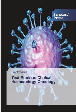 Text Book on Clinical Haematology-Oncology