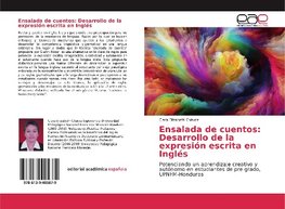 Ensalada de cuentos: Desarrollo de la expresión escrita en Inglés