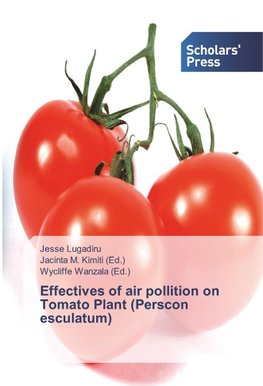 Effectives of air pollition on Tomato Plant (Perscon esculatum)