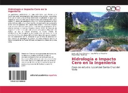 Hidrología e Impacto Cero en la ingeniería