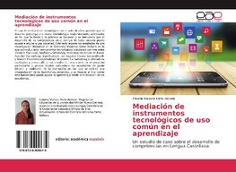 Mediación de instrumentos tecnológicos de uso común en el aprendizaje