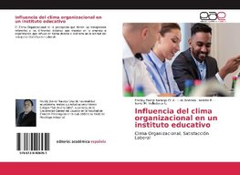 Influencia del clima organizacional en un instituto educativo