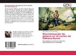 Discriminación de género en el sector de hidrocarburos