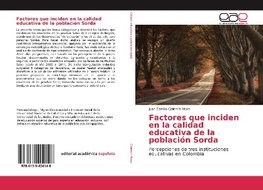 Factores que inciden en la calidad educativa de la población Sorda