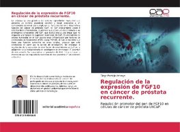 Regulación de la expresión de FGF10 en cáncer de próstata recurrente.