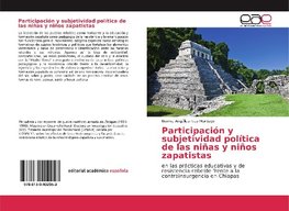 Participación y subjetividad política de las niñas y niños zapatistas