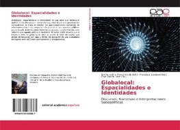 Globalocal: Espacialidades e Identidades