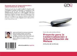 Proyecto para la Comercialización e Industrialización de Melaza