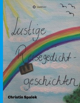 Lustige Reisegedichtgeschichten