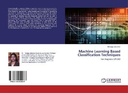 Machine Learning Based Classification Techniques