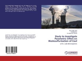 Study to Investigate Parametric Effect on Biodesulfurization of Coal