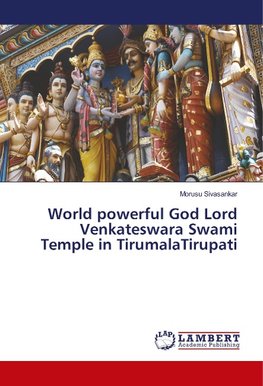 World powerful God Lord Venkateswara Swami Temple in TirumalaTirupati