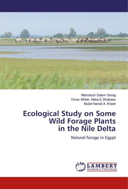 Ecological Study on Some Wild Forage Plants in the Nile Delta