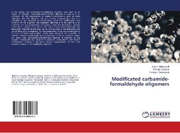 Modificated carbamide-formaldehyde oligomers