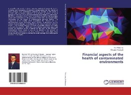 Financial aspects of the health of contaminated environments