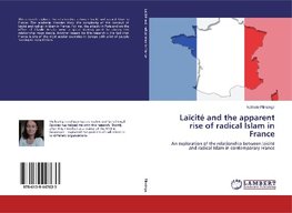 Laïcité and the apparent rise of radical Islam in France