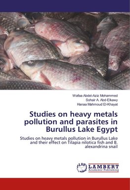 Studies on heavy metals pollution and parasites in Burullus Lake Egypt