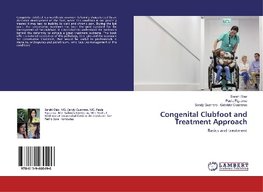 Congenital Clubfoot and Treatment Approach