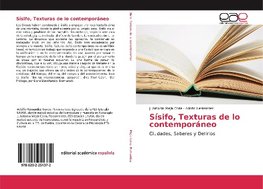 Sísifo, Texturas de lo contemporáneo