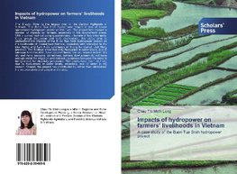 Impacts of hydropower on farmers' livelihoods in Vietnam