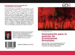 Instrumento para la gestión de ecosistemas forestales